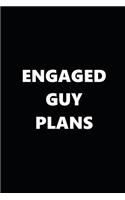 2019 Weekly Planner Engaged Guy Plans Black White 134 Pages: 2019 Planners Calendars Organizers Datebooks Appointment Books Agendas