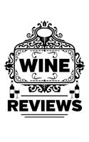 Wine Reviews: Essential Wine Lovers Tasting Collection