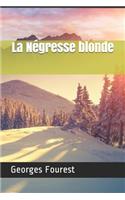 La Négresse blonde