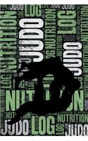 Judo Nutrition Log and Diary: Judo Nutrition and Diet Training Log and Journal for Practitioner and Coach - Judo Notebook Tracker