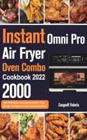 Instant Omni Pro Air Fryer Oven Combo Cookbook 2022