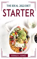 The Ideal 2022 Diet for Starter
