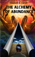 Alchemy of Abundance