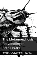 The Metamorphosis / Forvandlingen: Tranzlaty English Dansk(English Dansk)