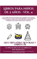 Libros para niños de 2 años (Libros para niños de 2 años - Vol. 4): Este libro tiene 50 imágenes extra grandes con trazos gruesos, para ayudar a pintar sin errores y así aumentar la confianza, reducir la frustración (8 Libros Para Niños de 2 Años)