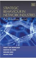 Strategic Behaviour in Network Industries