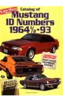 Catalog of Mustang I. D. Numbers, 1964 1/2-1993