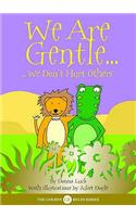 We Are Gentle