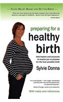 Preparing for a Healthy Birth (British Edition, with Notes and References)