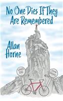 No One Dies If They Are Remembered