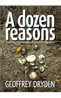 A Dozen Reasons