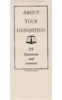 About Your Deposition