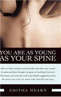 You Are as Young as Your Spine