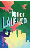 Laughing Dog