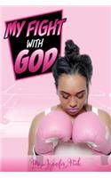 My Fight with God