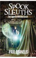 Spook Sleuths: The Legend of Old Man Gooch
