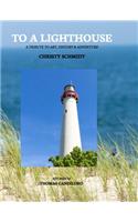 To A Lighthouse