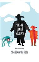 Friday Night Stories