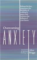 Overcoming Anxiety