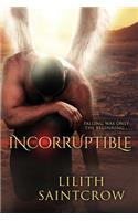 Incorruptible
