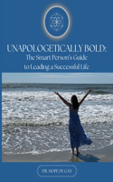 Unapologetically Bold