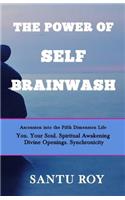 The Power of Self Brainwash