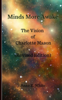 Minds More Awake (Revised Edition)