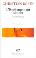 Enchantement Simple Et Au: (A41810 Poesie/Gallimard)