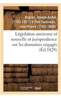 Législation Ancienne Et Nouvelle Et Jurisprudence Tant Judiciaire Qu'administrative