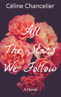 All The Stars We Follow