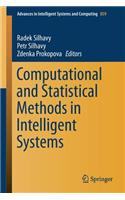 Computational and Statistical Methods in Intelligent Systems