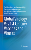 Global Virology V: 21st Century Vaccines and Viruses