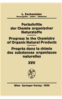 Fortschritte der Chemie Organischer Naturstoffe / Progress in the Chemistry of Organic Natural Products / Progres Dans la Chimie des Substances Organiques Naturelles