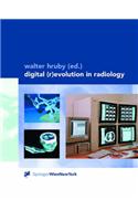 Digital (R)Evolution in Radiology