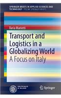 Transport and Logistics in a Globalizing World