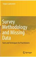 Survey Methodology and Missing Data: Tools and Techniques for Practitioners