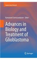 Advances in Biology and Treatment of Glioblastoma