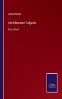 Von Eden nach Golgatha