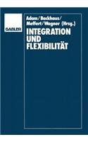 Integration Und Flexibilität