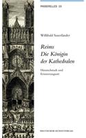 Reims. Die Koenigin der Kathedralen