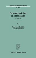 Personalmarketing Im Einzelhandel