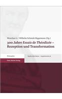 300 Jahre 'Essais de Theodicee' - Rezeption Und Transformation
