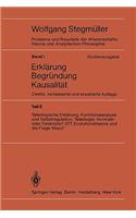 Teleologische Erklärung, Funktionalanalyse Und Selbstregulation. Teleologie: Normativ Oder Deskriptiv? Stt, Evolutionstheorie Und Die Frage Wozu?