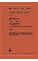 Teleologische Erklärung, Funktionalanalyse Und Selbstregulation. Teleologie: Normativ Oder Deskriptiv? Stt, Evolutionstheorie Und Die Frage Wozu?