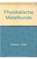 Physikalische Metallkunde