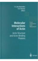 Molecular Interactions of Actin: Actin Structure and Actin-Binding Proteins