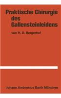 Praktische Chirurgie Des Gallensteinleidens