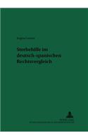 Sterbehilfe Im Deutsch-Spanischen Rechtsvergleich