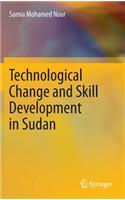 Technological Change and Skill Development in Sudan