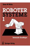 Robotersysteme 1: Technische Grundlagen(German)